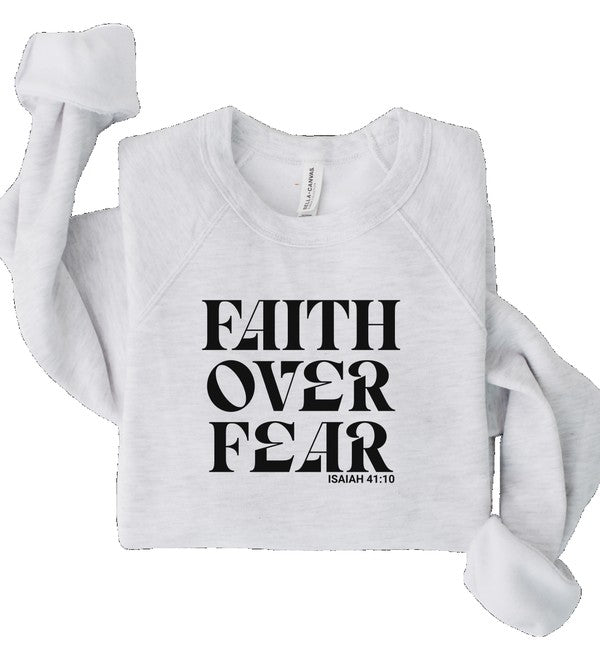 Faith over Fear Graphic Sweatshirt